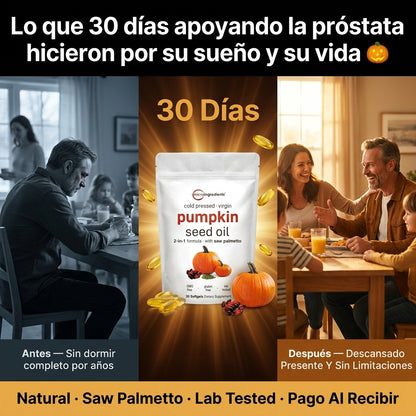Pumpkin Seed Oil — Apoya Tu Próstata, Mejora El Flujo Urinario y Duerme Sin Interrupciones Con Aceite De Calabaza + Saw Palmetto 🎃