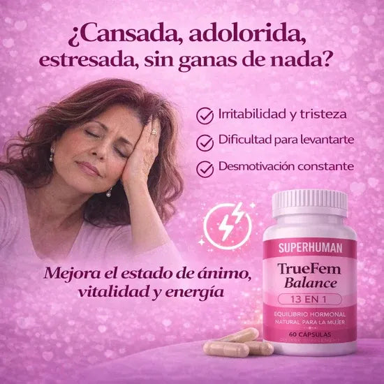 True Fem Balance — Equilibrio Hormonal Natural Para La Mujer Con 13 Ingredientes En 1 🌸