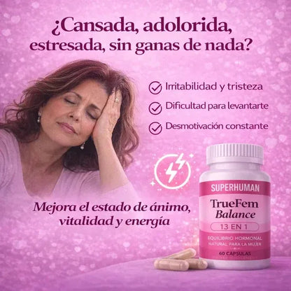 True Fem Balance — Equilibrio Hormonal Natural Para La Mujer Con 13 Ingredientes En 1 🌸